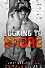Looking to Score af Carrie Gray