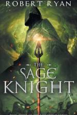 The Sage Knight af Robert Ryan