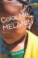 Color Me MELANIN af Josh Davis