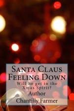 Santa Claus Feeling Down af Chantilly Farmer
