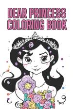 Dear Princess Coloring Book af Adas Kijak