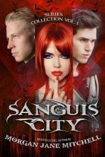 Sanguis City Series Collection Vol. 1 af Morgan Jane Mitchell