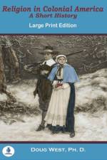 Religion In Colonial America af Doug West