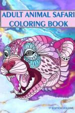 Adult Animal Safari Coloring Book Volume 1 af Patrick Quan