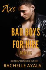 Bad Boys for Hire af Rachelle Ayala