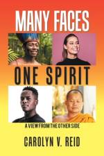 Many Faces One Spirit af Carolyn V Reid