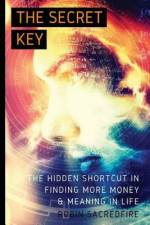 The Secret Key af Robin Sacredfire