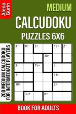 Medium Calcudoku Puzzles 6x6 Book for Adults af Alena Gurin