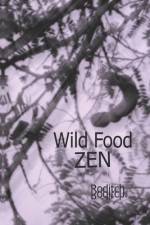 Wild Food Zen af Roditch Roditch