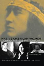 Native American Women af Gretchen M Bataille
