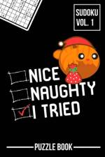 Nice Naughty I Tried Merry Christmas Sudoku Orange Tabby Cat Santa Puzzle Book Volume 1 af Andre Tobisch