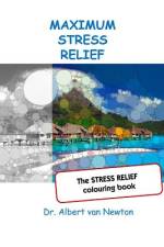 Maximum Stress Relief af Albert Van Newton