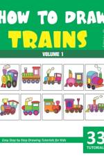 How to Draw Trains for Kids - Volume 1 af Sonia Rai