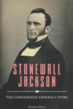 Stonewall Jackson af Matthew Rivers