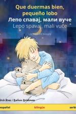 Que duermas bien, pequeño lobo - Лепо спавај, мали вуче (español - serbio) af Ulrich Renz