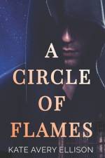 A Circle of Flames af Kate Avery Ellison