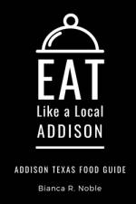 Eat Like a Local- Addison af Eat Like a Local