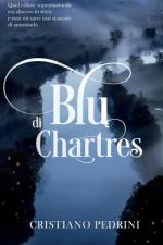 Blu di Chartres af Cristiano Pedrini