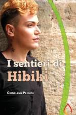 I sentieri di Hibiki af Cristiano Pedrini