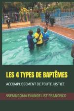 Les 4 Types de Baptêmes af Ssemugoma Evangelist Francisco