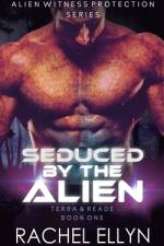 Seduced by the Alien af Rachel Ellyn