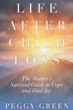 Life after Child Loss af Peggy Green