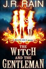 The Witch and the Gentleman af J R Rain
