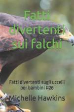 Fatti divertenti sui falchi af Michelle Hawkins