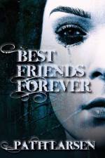 Best Friends Forever af Patti Larsen