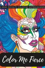 Color Me Fierce af Shane Dunnavant
