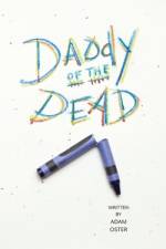 Daddy of the Dead af Adam Oster