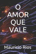 O Amor Que Vale af Mauricio Rios