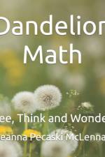 Dandelion Math af Deanna Pecaski McLennan