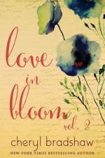 Love in Bloom af Cheryl Bradshaw