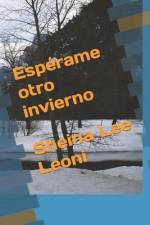 Espérame otro invierno af Sheina Lee Leoni