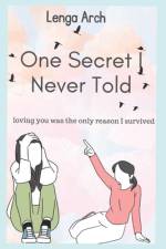 One Secret I Never Told af Lenga Arch