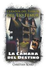 Cuentos del Terror del Tío Fémur af Christian Francesco Schio