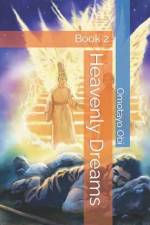 Heavenly Dreams af Omotayo Obi