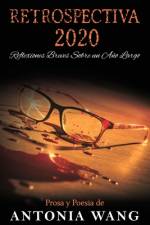 Retrospectiva 2020 af Antonia Wang