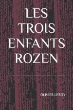 Les Trois Enfants Rozen af Olivier Leroy