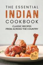 The Essential Indian Cookbook af Remi Morris