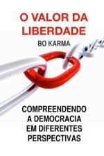 O Valor da Liberdade af Bo Karma