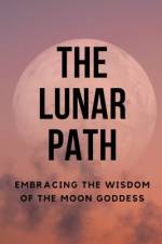 The Lunar Path af Nichole Callaghan