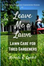 Leave Me a Lawn af Rosefiend Cordell