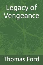 Legacy of Vengeance af Thomas Ford