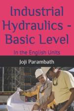 Industrial Hydraulics - Basic Level af Joji Parambath