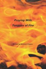 Praying With Tongues of Fire af Belinda K Owens
