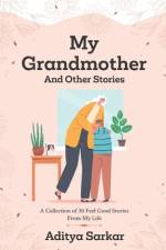 MY GRANDMOTHER and other stories af Aditya Sarkar