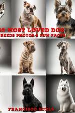 50 Most Loved Dog Breeds af Francisco Suels