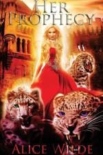 Her Prophecy af Alice Wilde